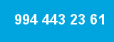 994 443 23 61